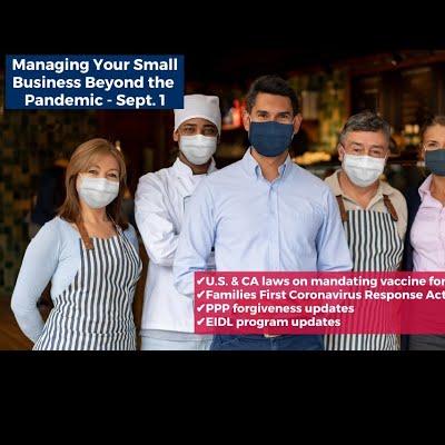 Managing Your Small Business Beyond the Pandemic with guest John McFarland - 9/1/2021